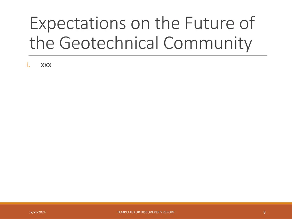 expectations on the future of the geotechnical