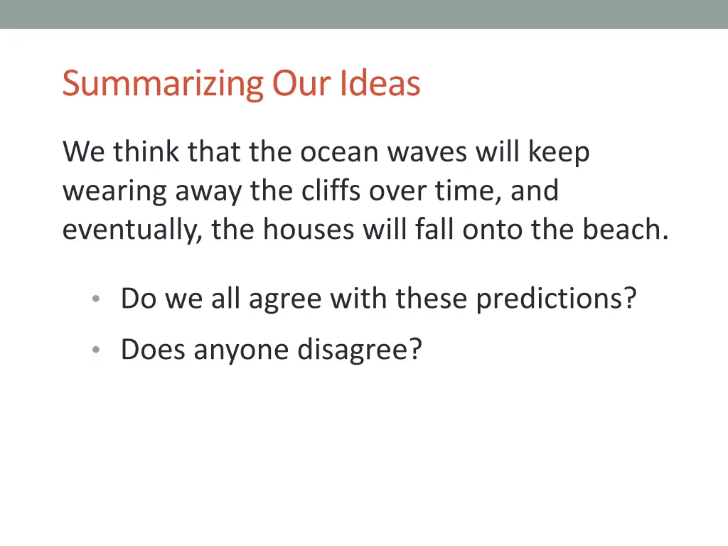 summarizing our ideas