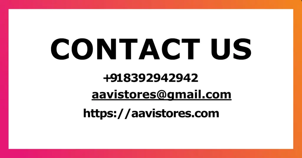 contact us 918392942942 aavistores@gmail