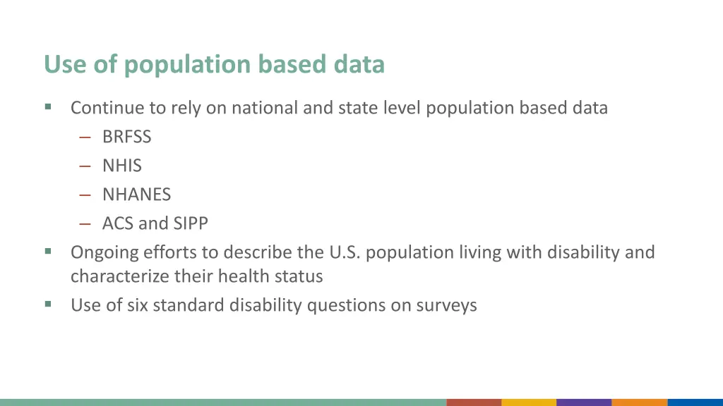 use of population based data
