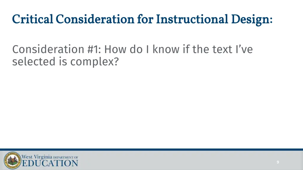 critical consideration for instructional critical