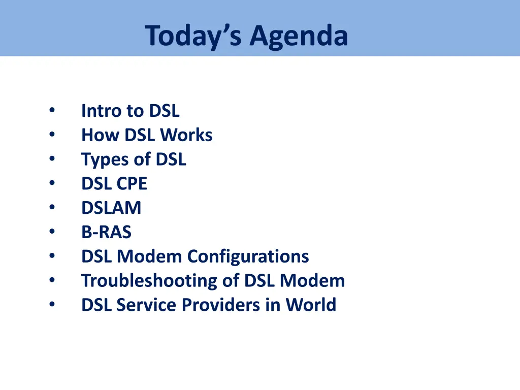 today s agenda