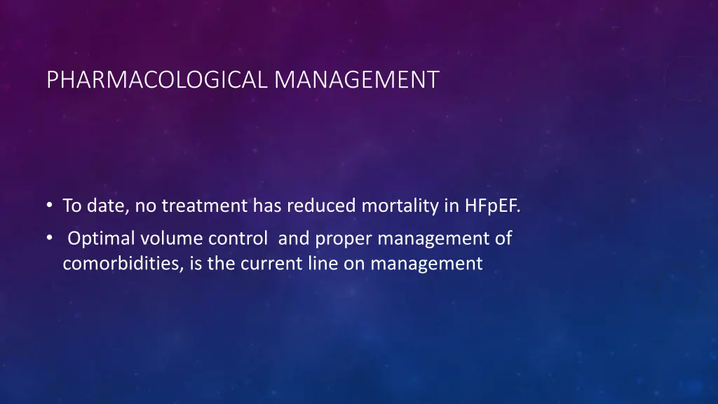 pharmacological management
