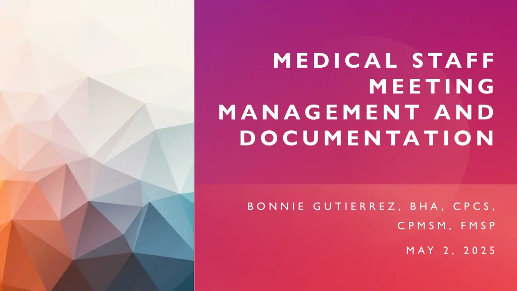 medical staff meeting management and documentation