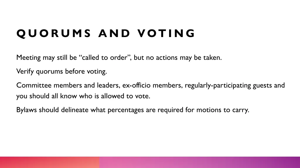 quorums and voting