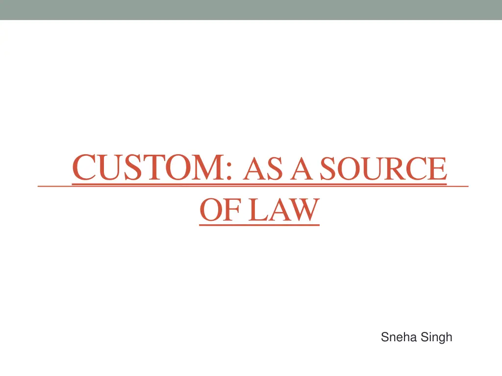 custom as a source of law