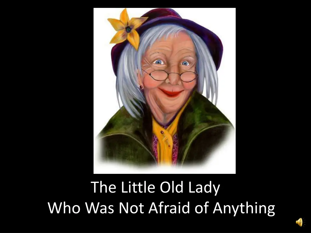 the little old lady who was not afraid of anything