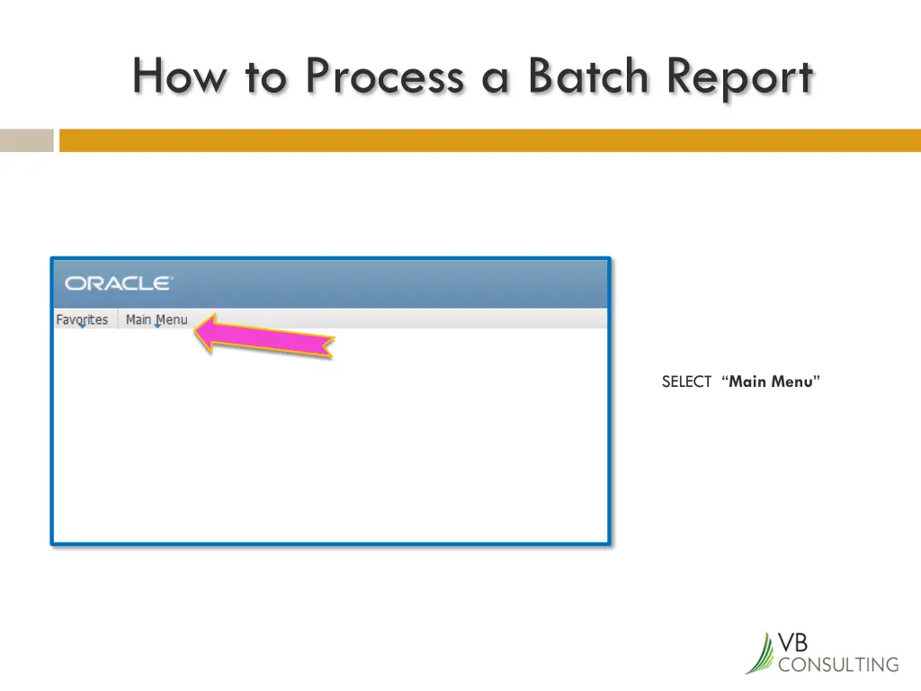 how to process a batch report 3