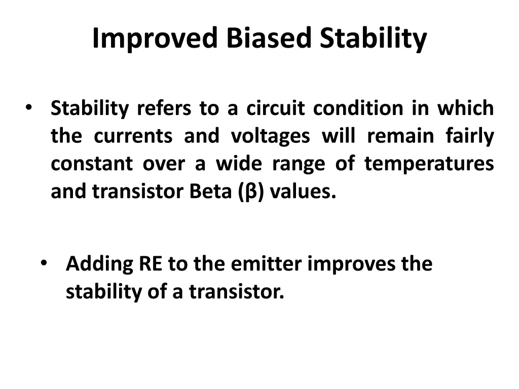 improved biased stability