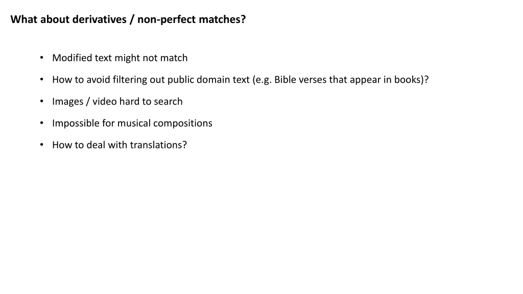 what about derivatives non perfect matches
