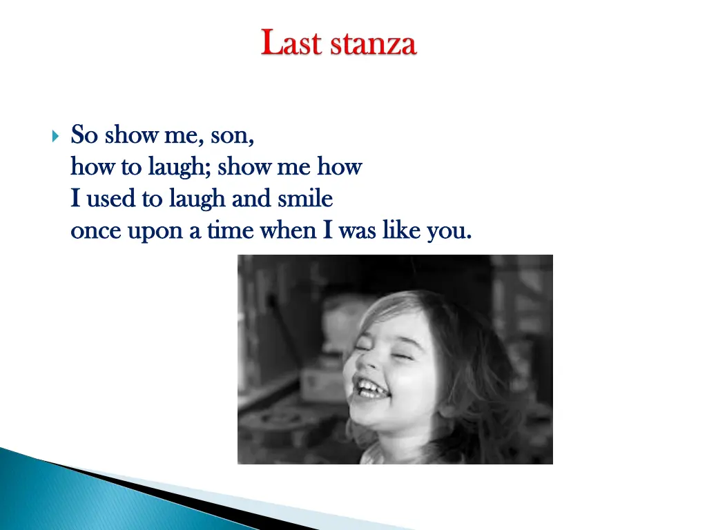 so so show me son show me son how to laugh show