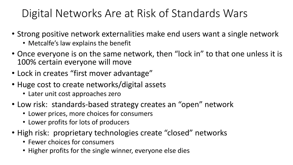 digital networks are at risk of standards wars