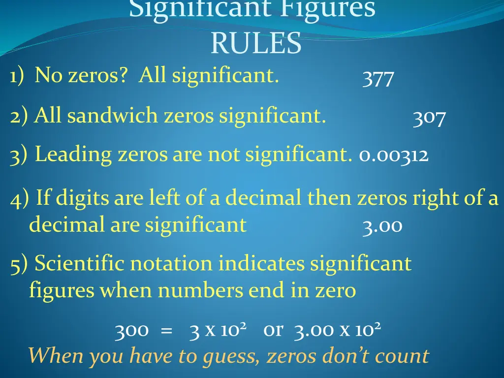 significant figures rules 1 no zeros