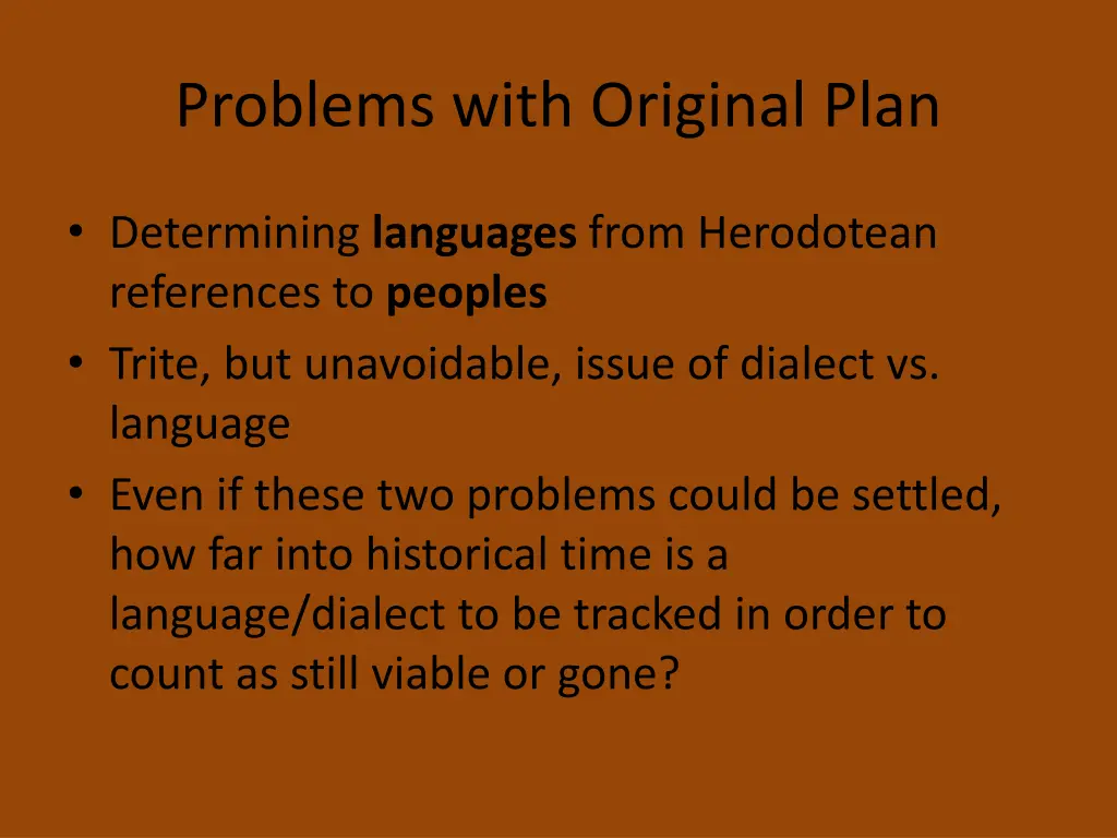 problems with original plan