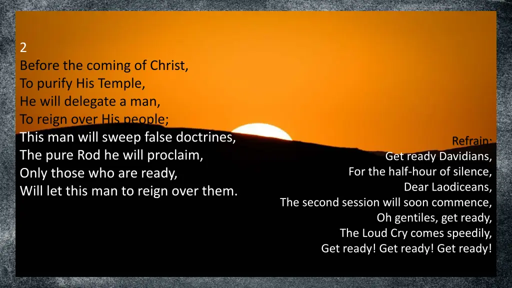 2 before the coming of christ to purify