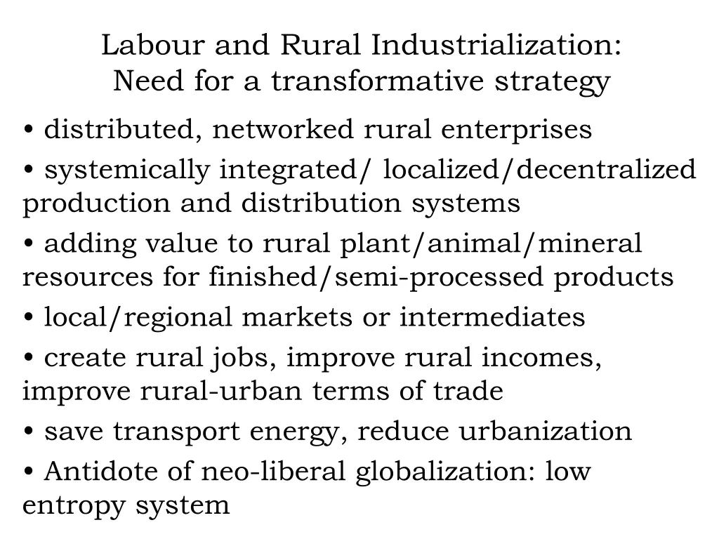 labour and rural industrialization need