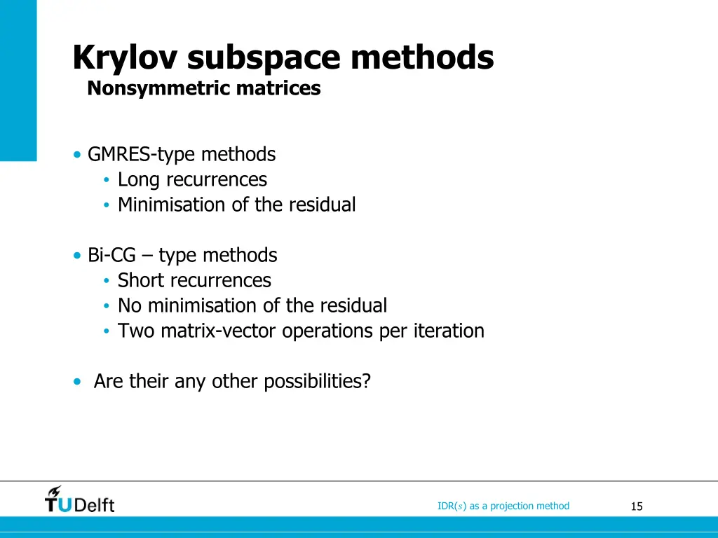 krylov subspace methods nonsymmetric matrices
