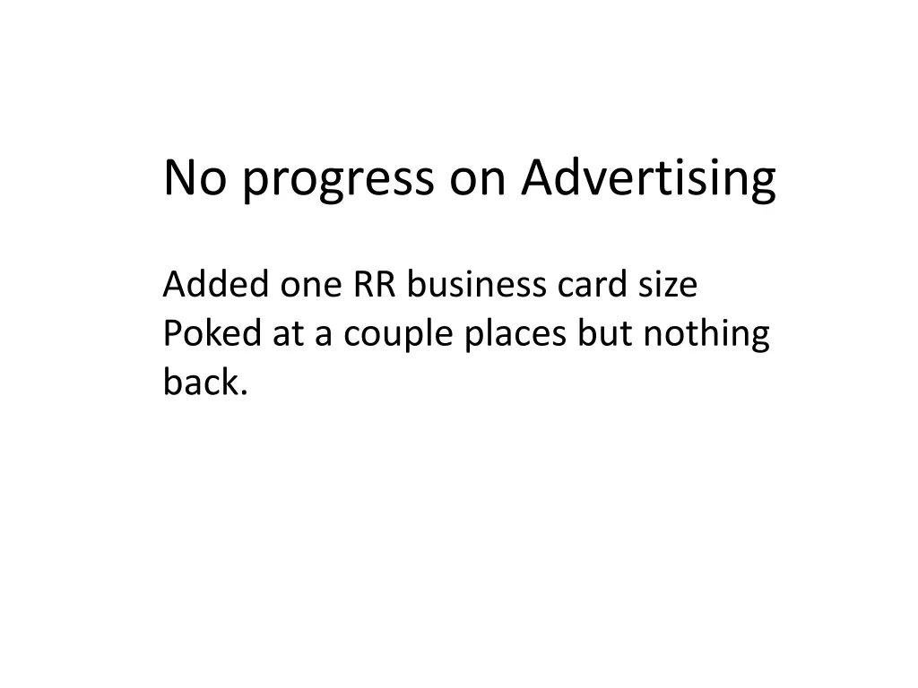 no progress on advertising
