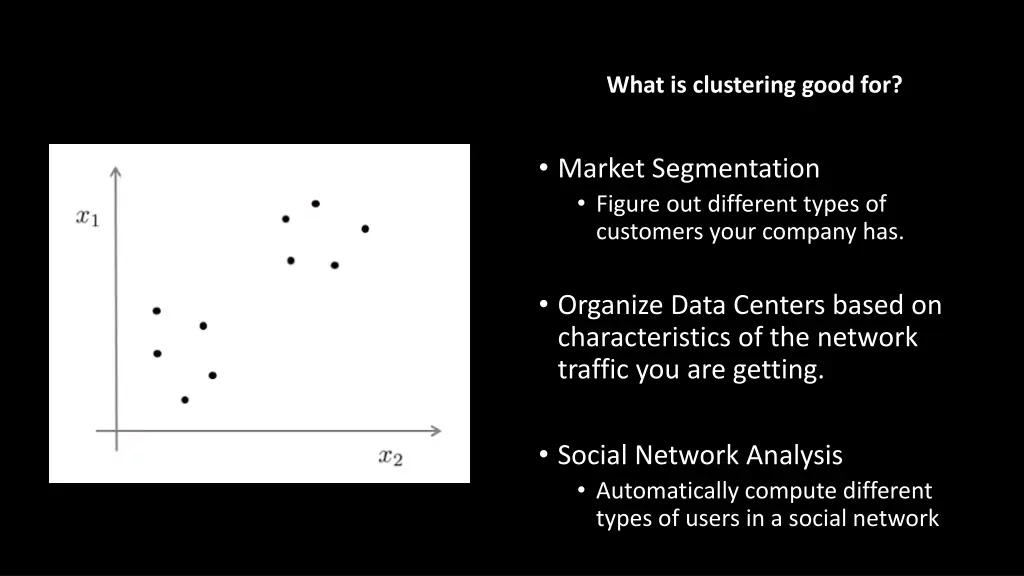 what is clustering good for