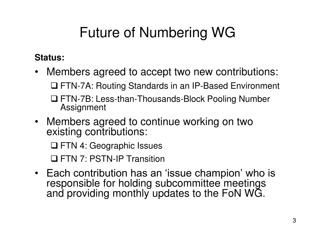 future of numbering wg 1