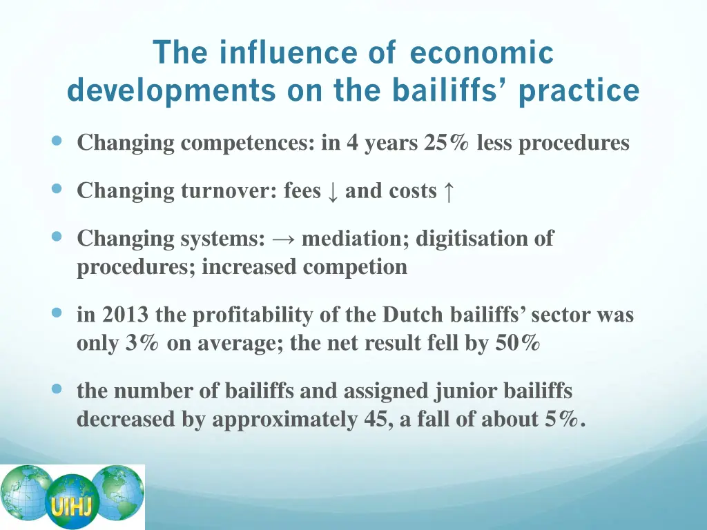 the influence of economic developments