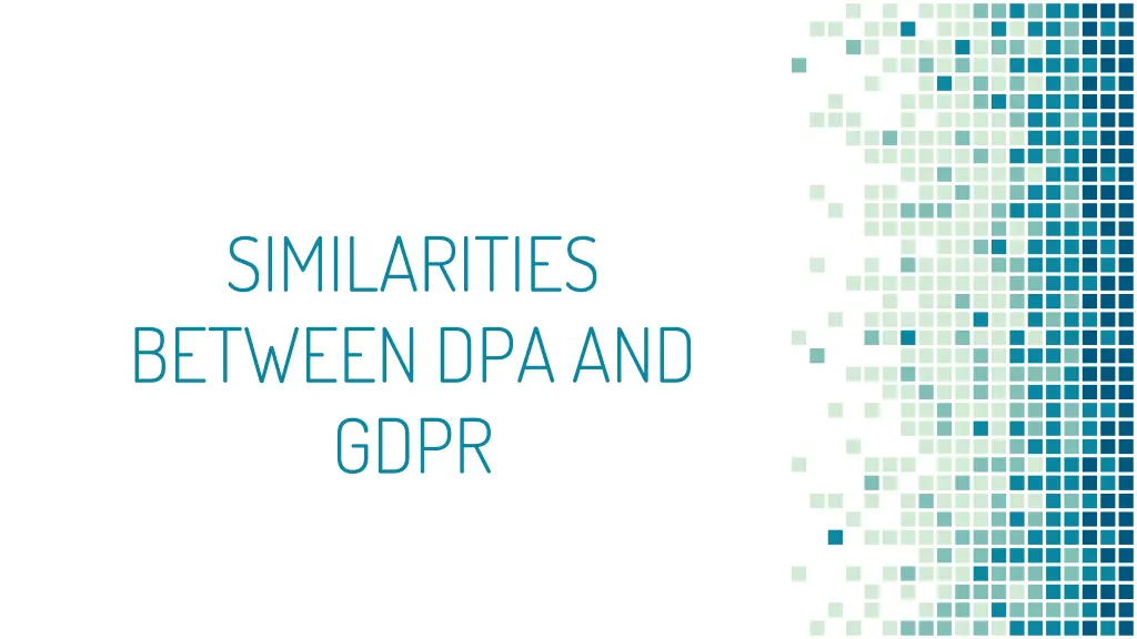 similarities between dpa and gdpr