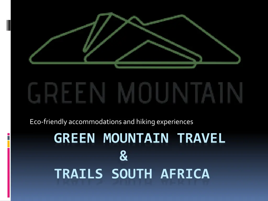 eco friendly accommodations and hiking experiences