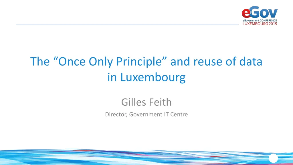 the once only principle and reuse of data