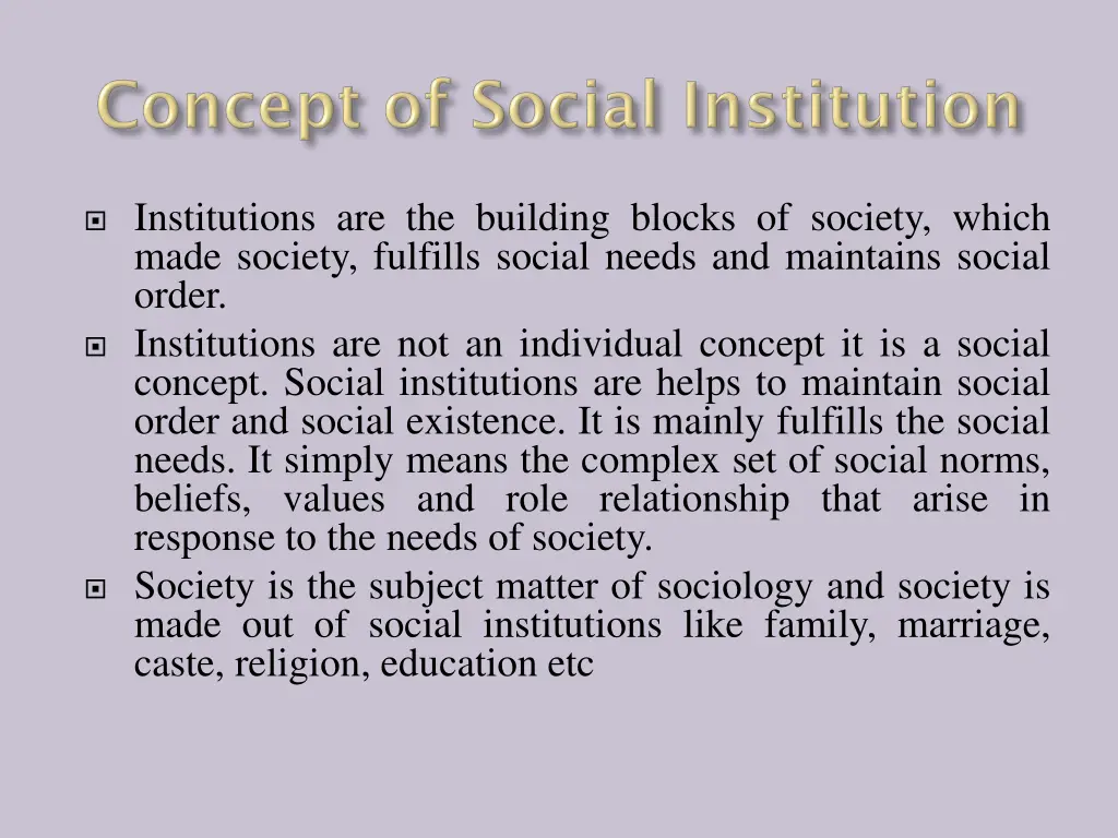 institutions are the building blocks of society
