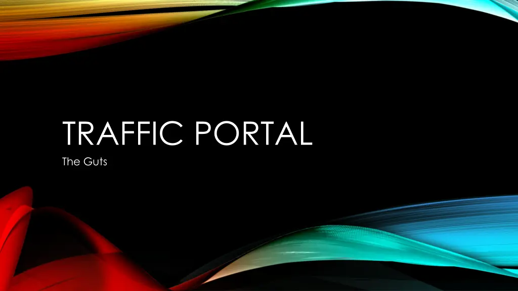 traffic portal the guts