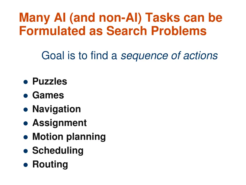 many ai and non ai tasks can be formulated