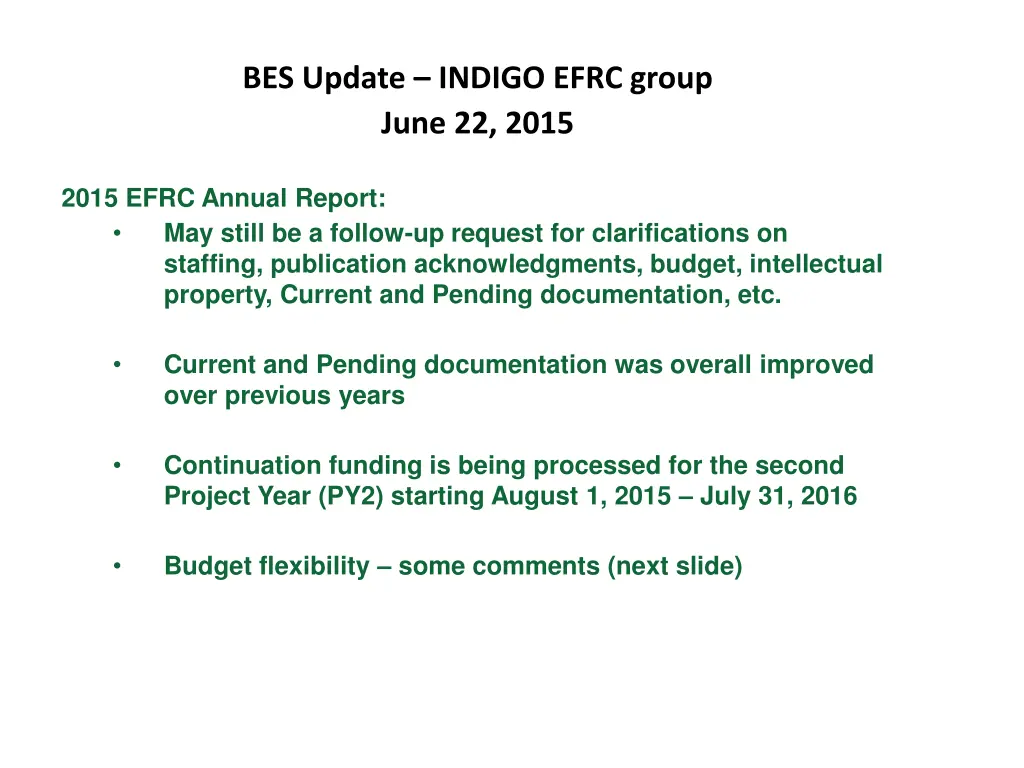 bes update indigo efrc group june 22 2015