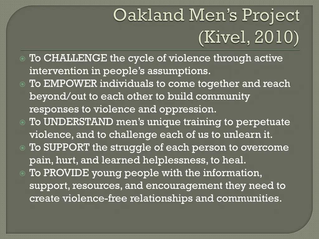 to challenge the cycle of violence through active