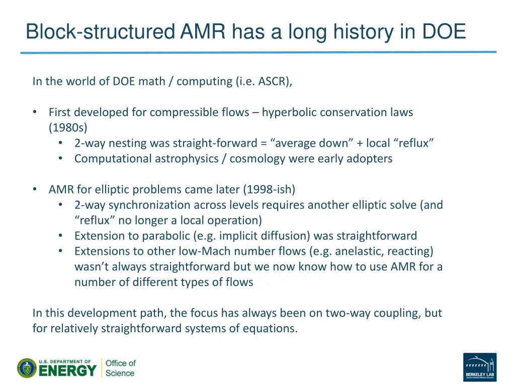 block structured amr has a long history in doe