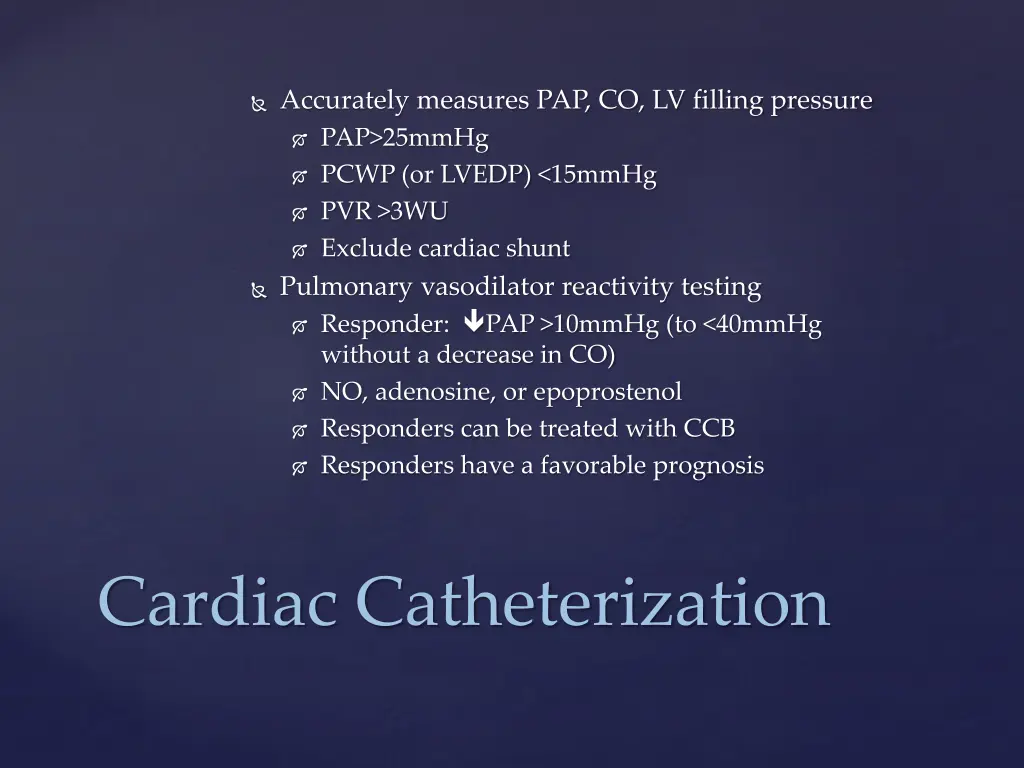accurately measures pap co lv filling pressure