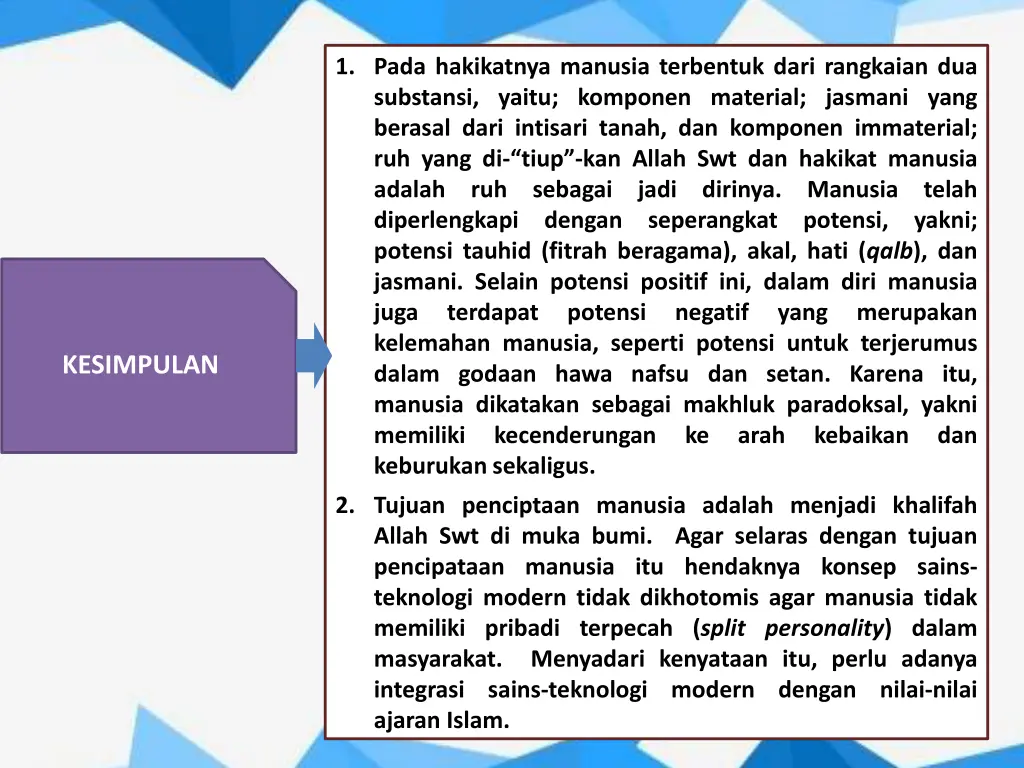 1 pada hakikatnya manusia terbentuk dari
