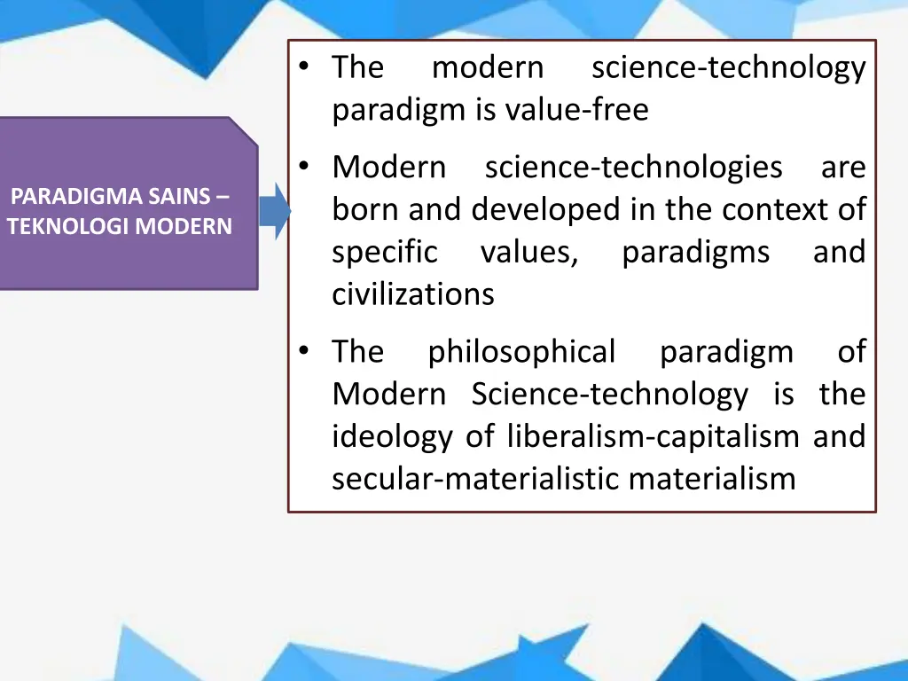 the paradigm is value free modern born