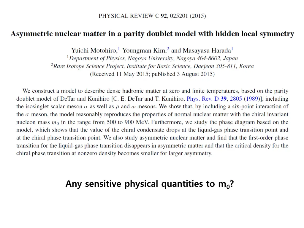 any sensitive physical quantities to m 0