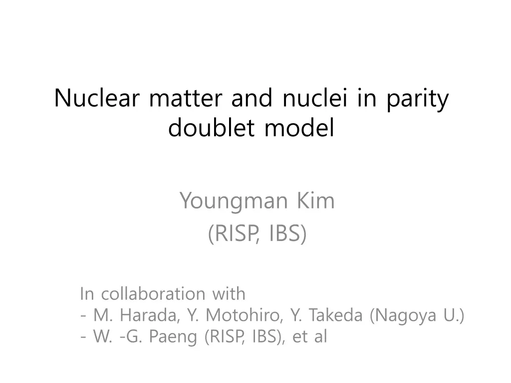 nuclear matter and nuclei in parity doublet model