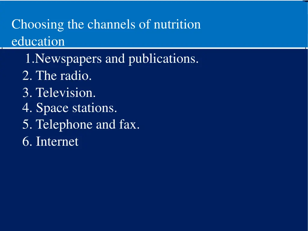 choosing the channels of nutrition education