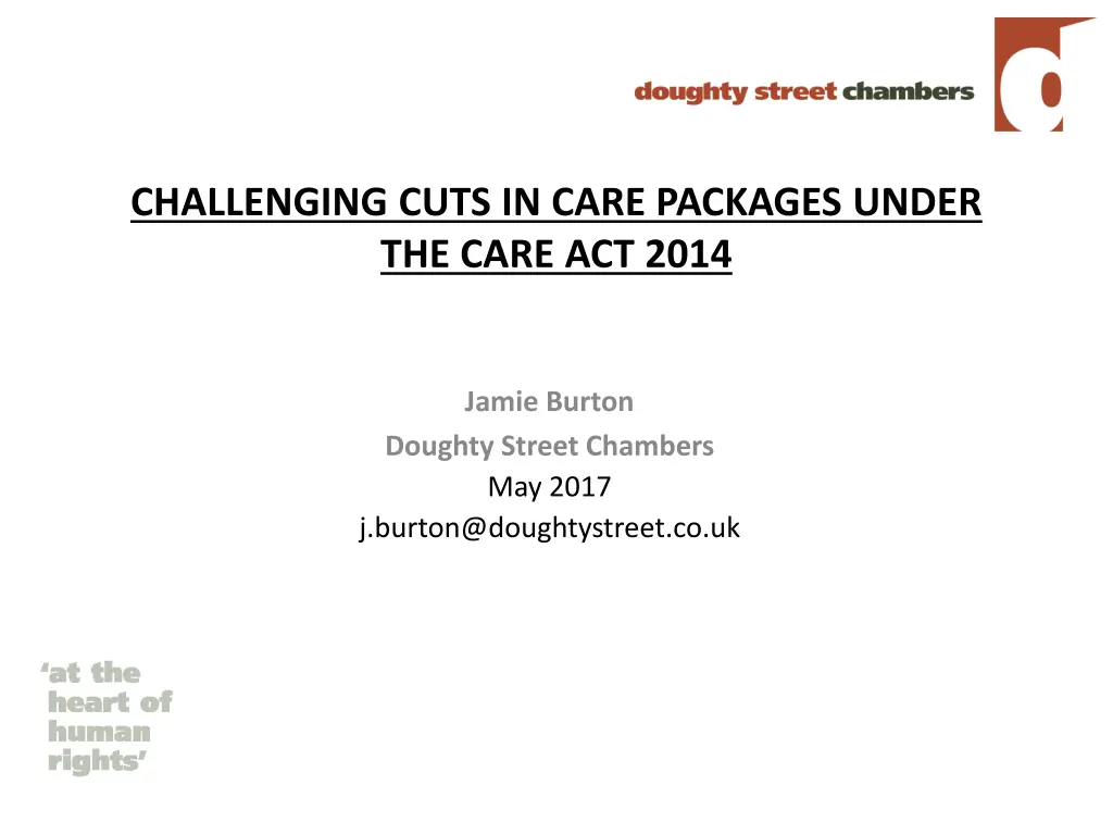 challenging cuts in care packages under the care