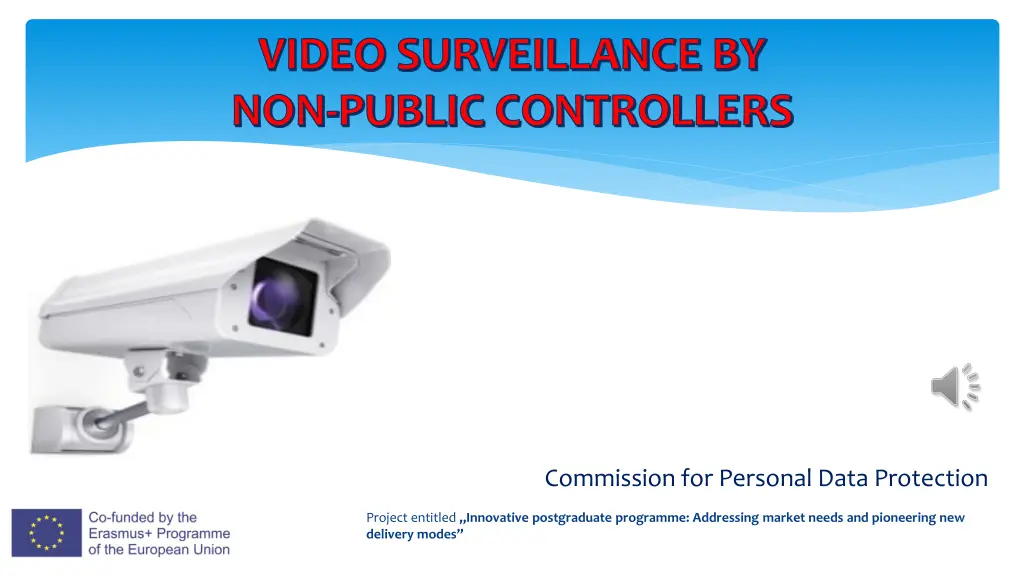 video surveillance by non public controllers