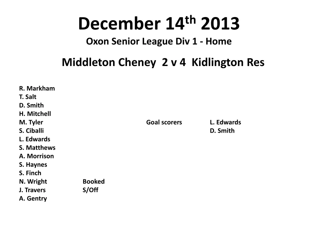 december 14 th 2013 oxon senior league div 1 home