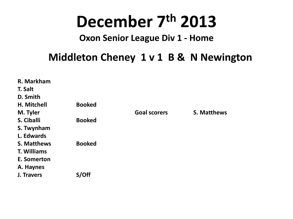december 7 th 2013 oxon senior league div 1 home