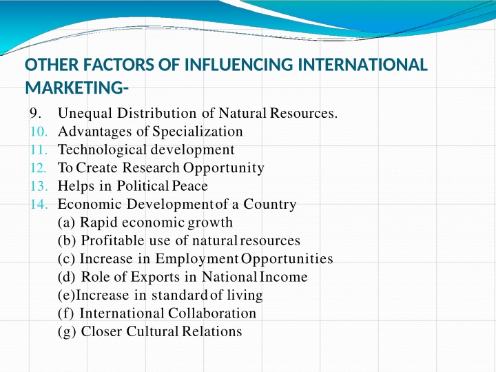 other factors of influencing international