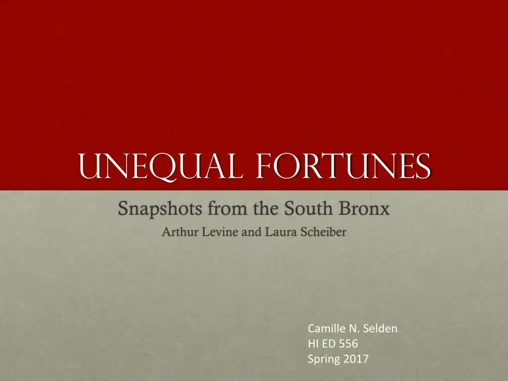 unequal fortunes