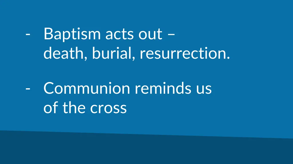 baptism acts out death burial resurrection