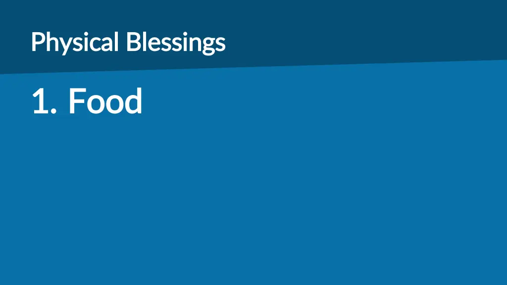 physical blessings physical blessings