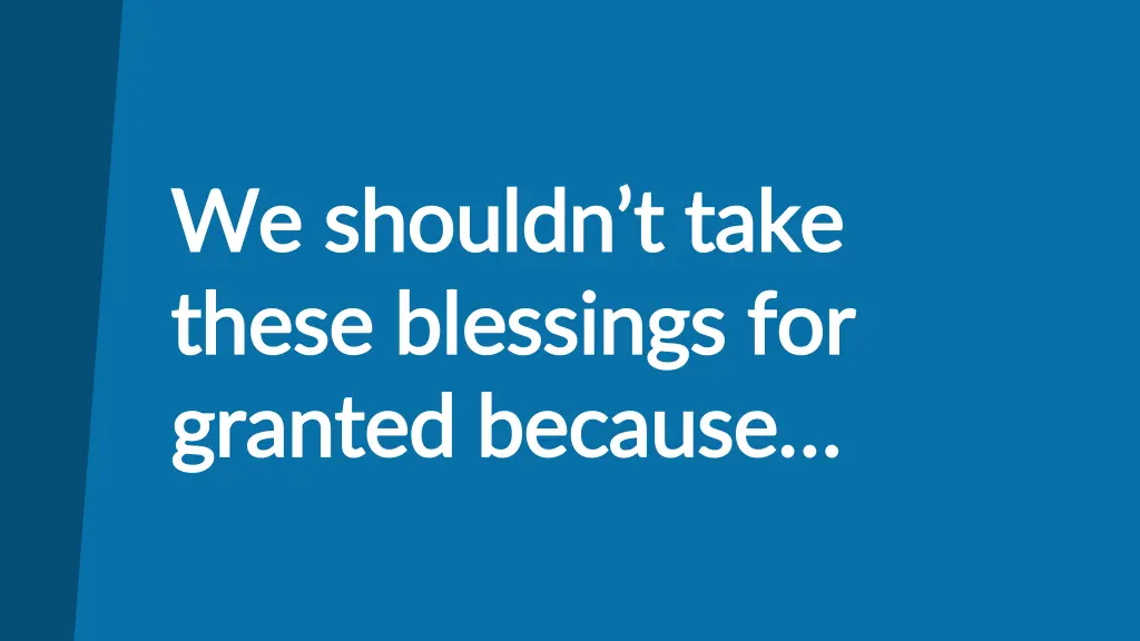 we shouldn t take we shouldn t take these