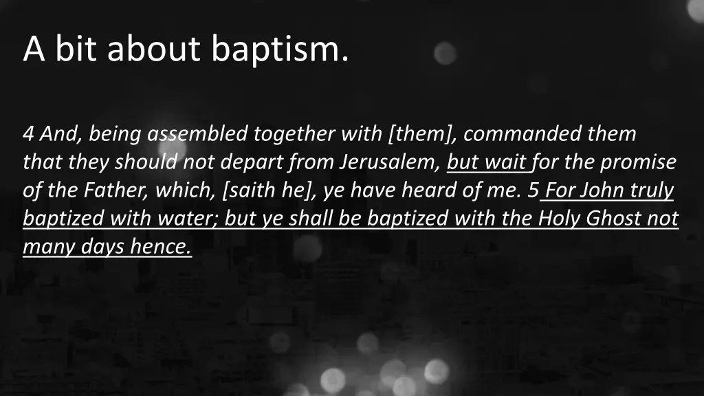 a bit about baptism